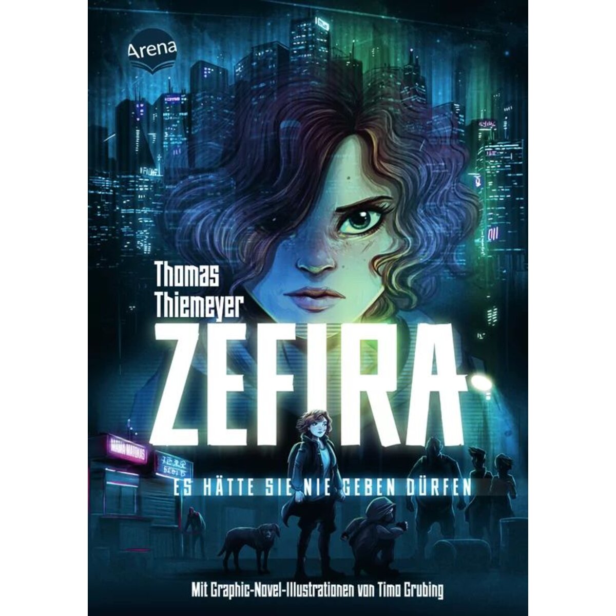 Arena Thiemeyer, Zefira. Es hätte sie nie geben dürfen