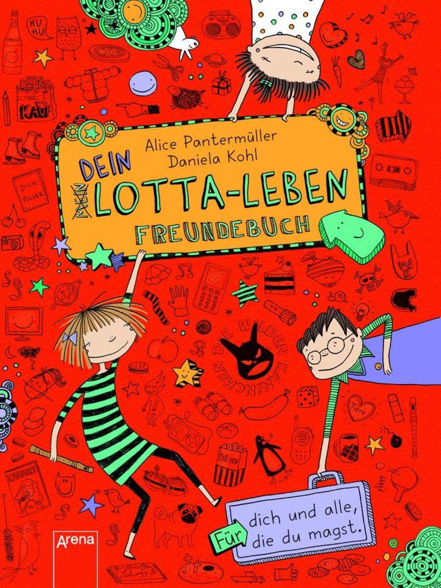 Arena 06892-3 Dein Lotta-Leben Freundebuch Für dich und alle, die du magst