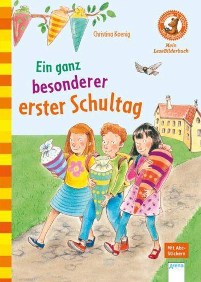 Arena Der Bücherbär - Ein ganz besonderer erster Schultag
