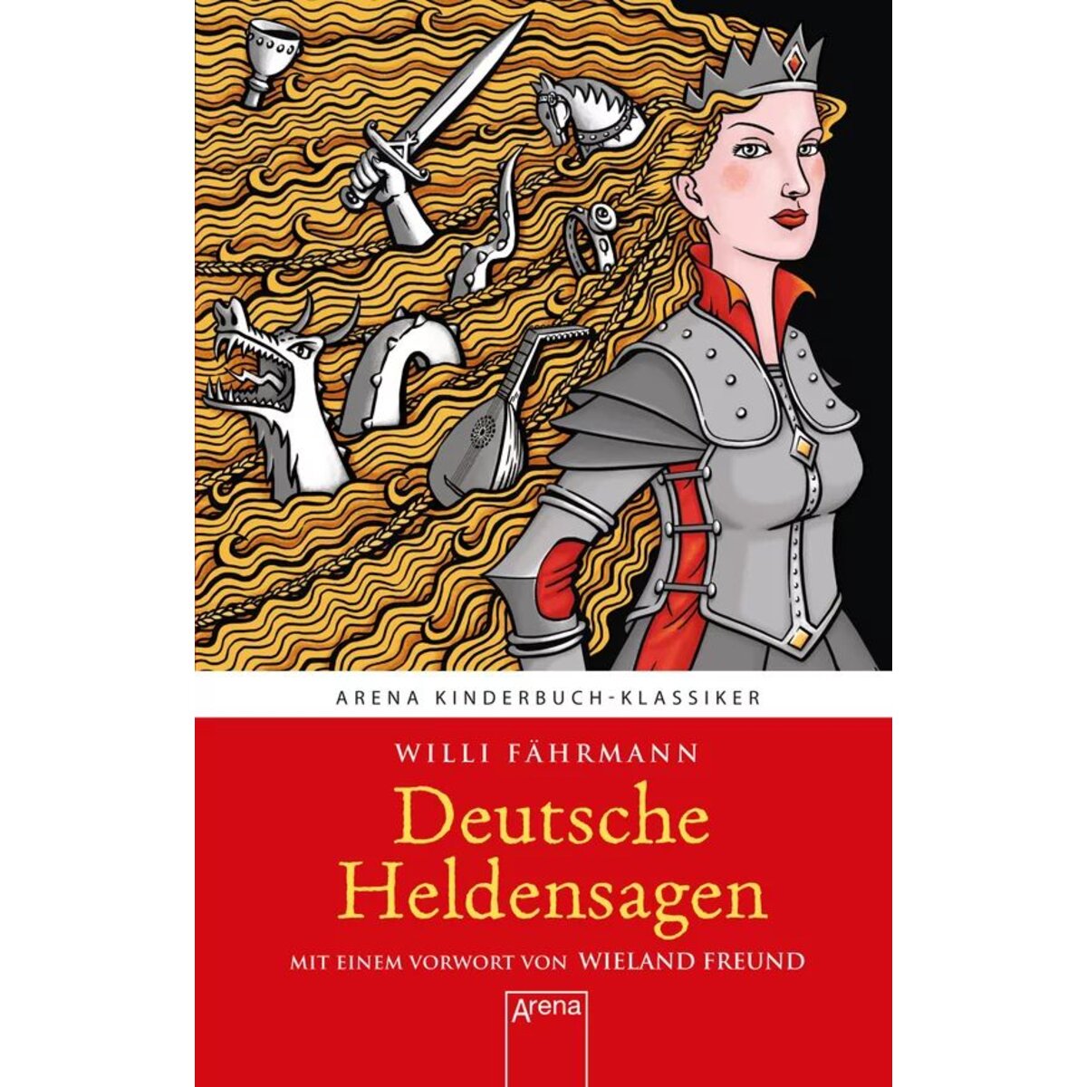 Arena Kinderbuch Klassiker Deutsche Heldensagen