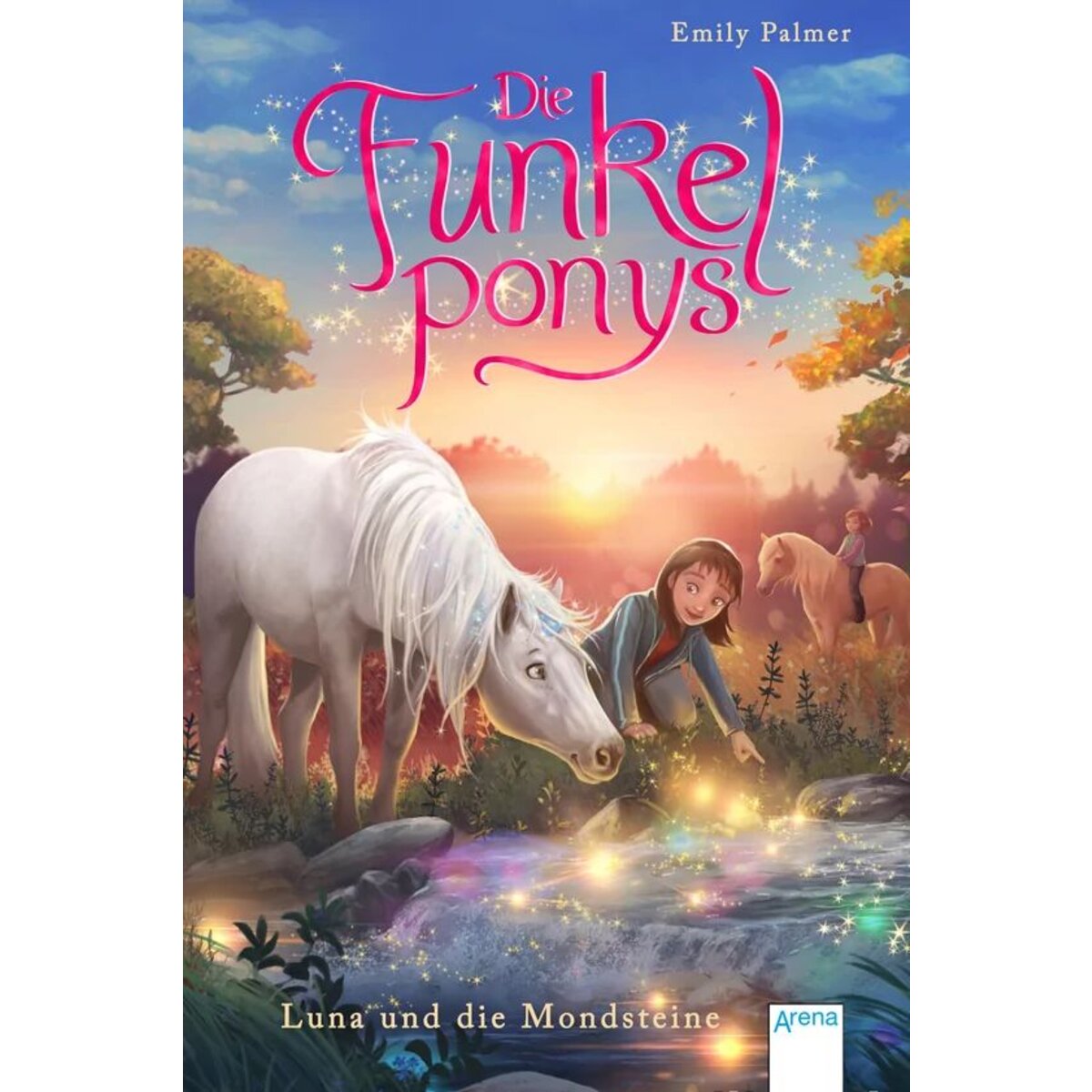 Arena Palmer, Die Funkelponys (3). Luna und die Mondsteine