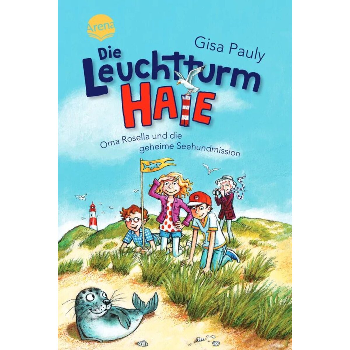 Arena Pauly, Die Leuchtturm-HAIE (1) Oma Rosella und die geheime Seehundmission