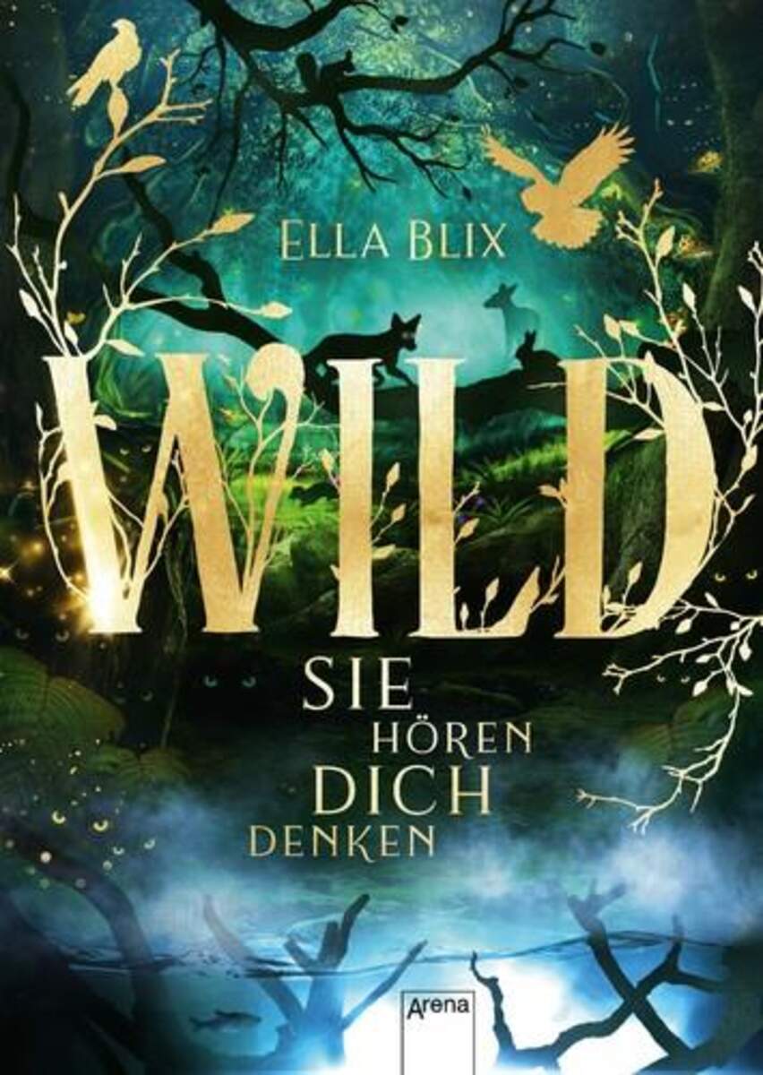 Arena Wild - Sie hören dich denken