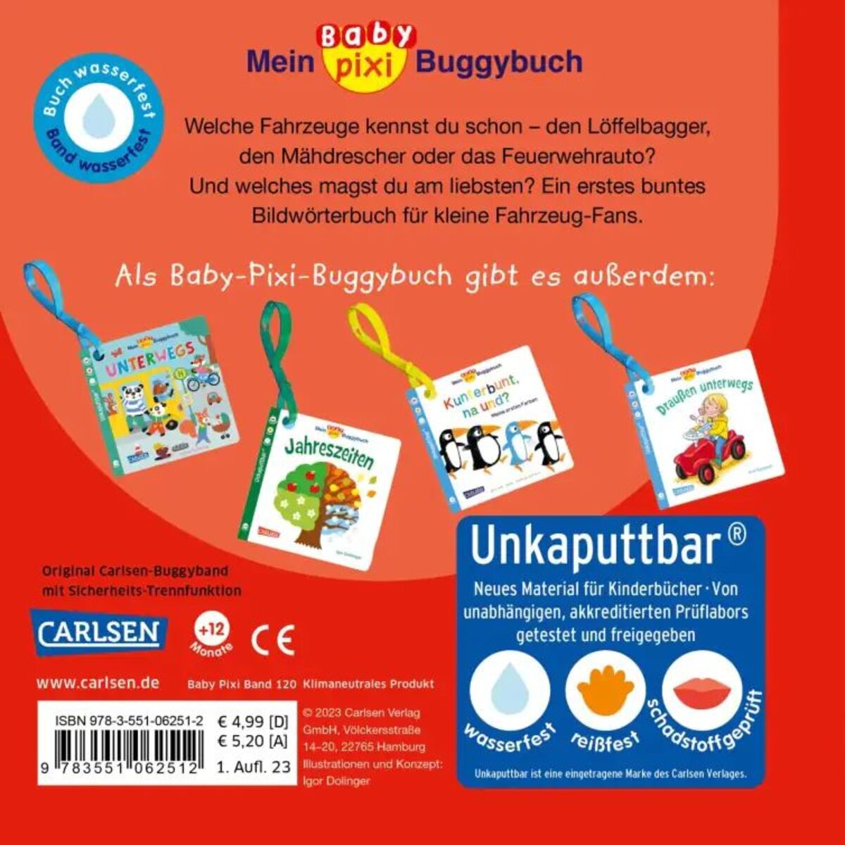 Carlsen Verlag Baby Pixi (unkaputtbar) 134: Mein Baby-Pixi-Buggybuch: Alle meine Fahrzeuge