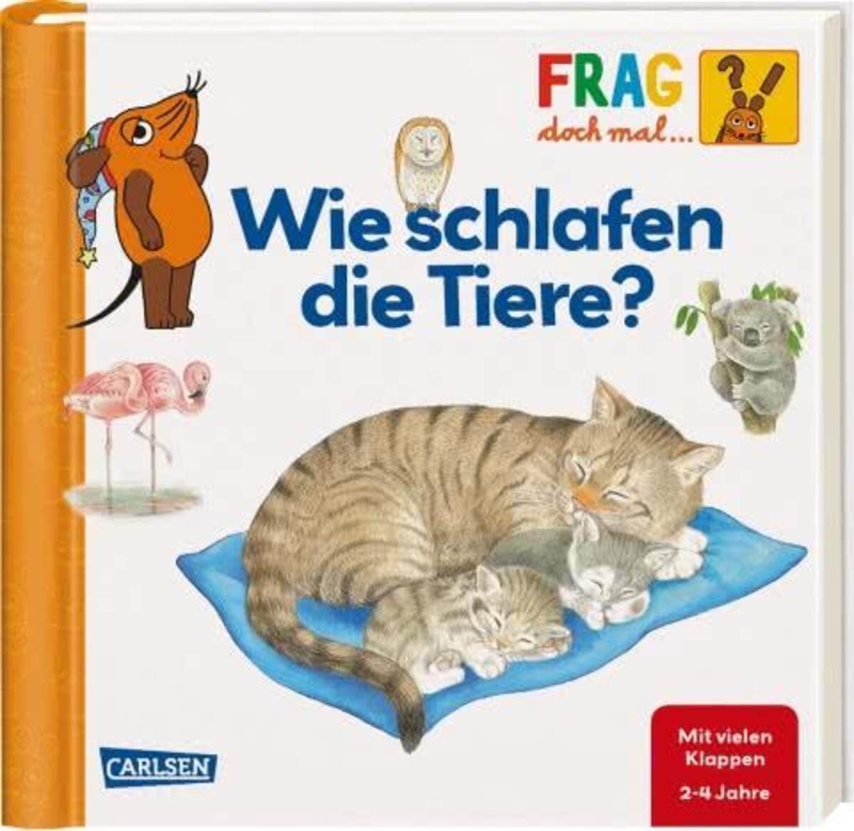 Carlsen Verlag Frag doch mal die Maus! - Wie schlafen die Tiere?