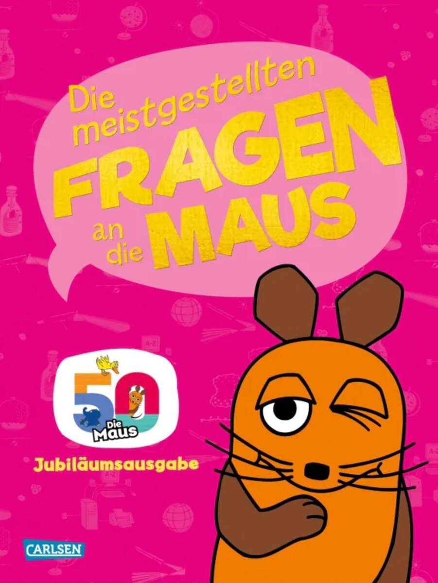 Carlsen Verlag Frag doch mal ... die Maus: Die meistgestellten Fragen an die Maus