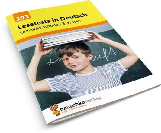Hauschka Verlag 293 Lesetests in Deutsch - Lernzielkontrollen 3. Klasse mit herausnehmbarem Lösungsteil