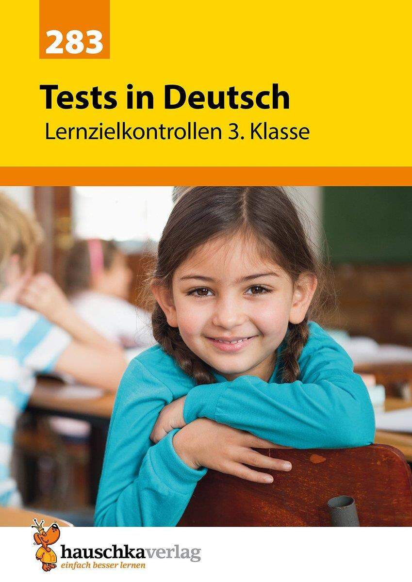 Hauschka Verlag Tests in Deutsch Lernzielkontrollen 3. Klasse