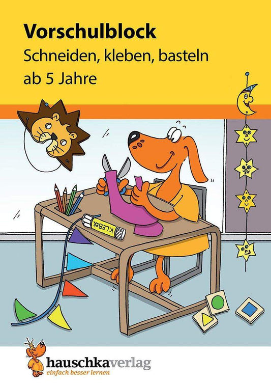 Hauschka Verlag Vorschulblock - Schneiden, kleben, basteln ab 5 Jahre