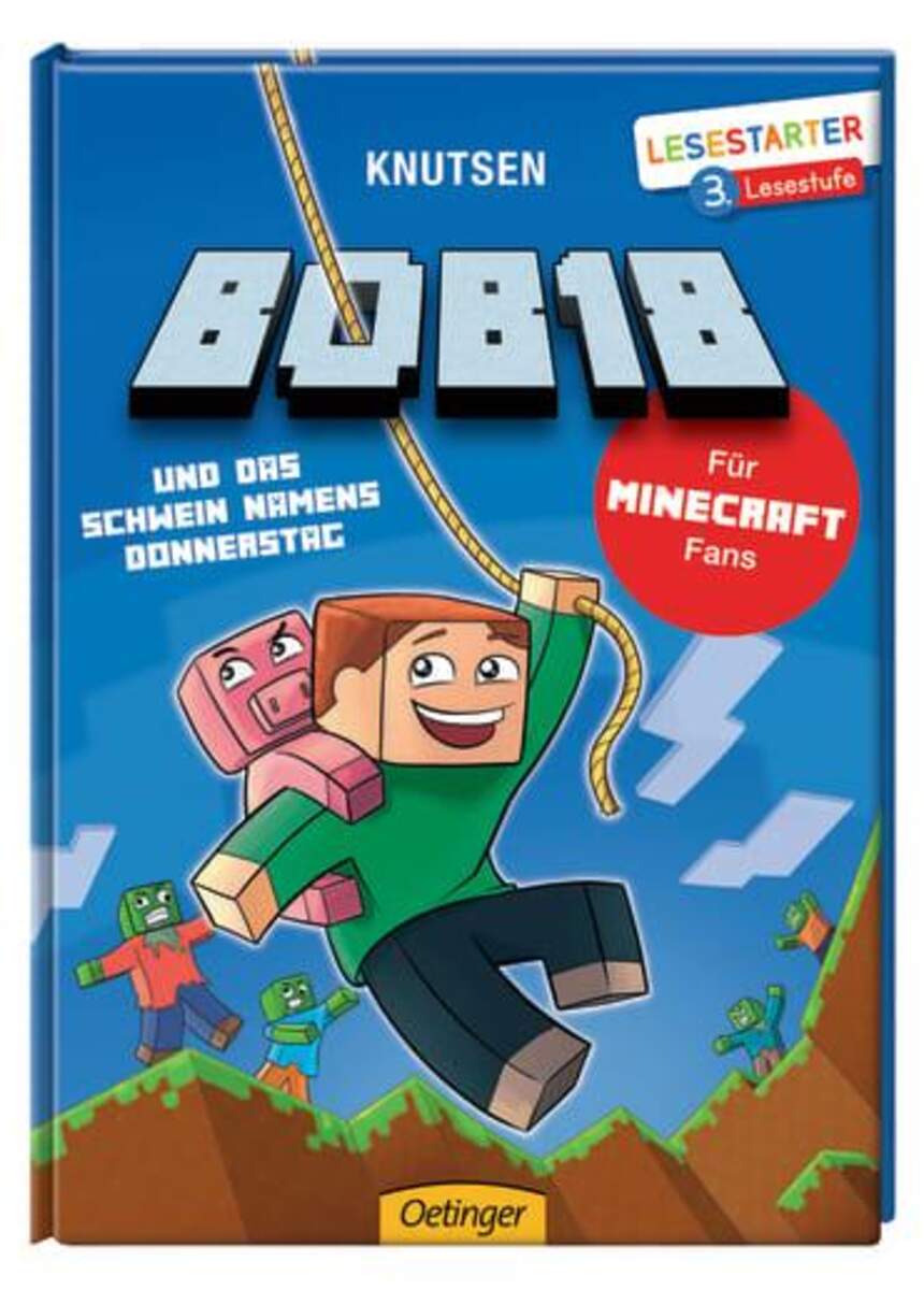 Oetinger Knutsen - Bob18 und das Schwein namens Donnerstag
