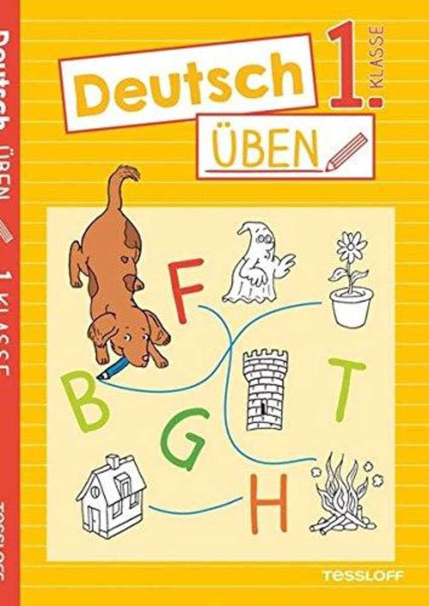 Tessloff Deutsch üben 1. Klasse