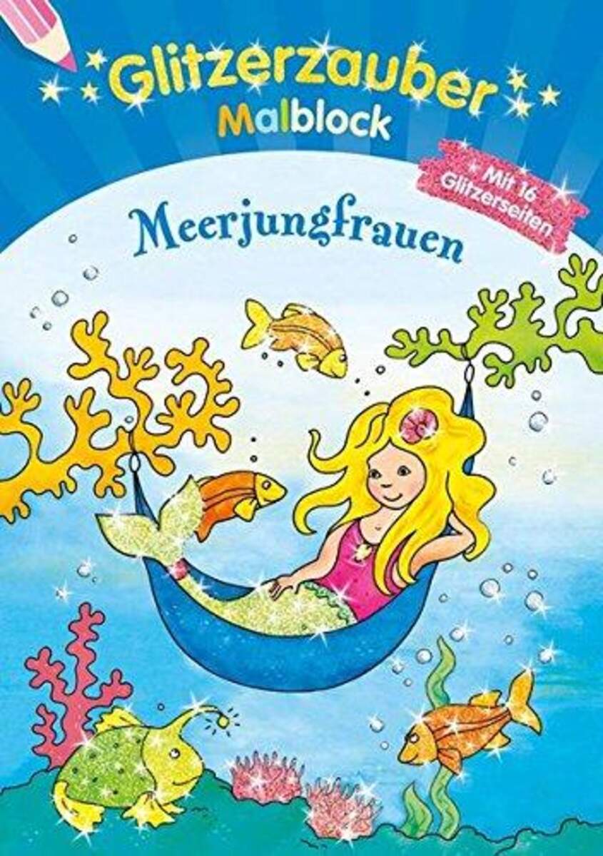 Tessloff Glitzerzauber-Malblock Meerjungfrauen
