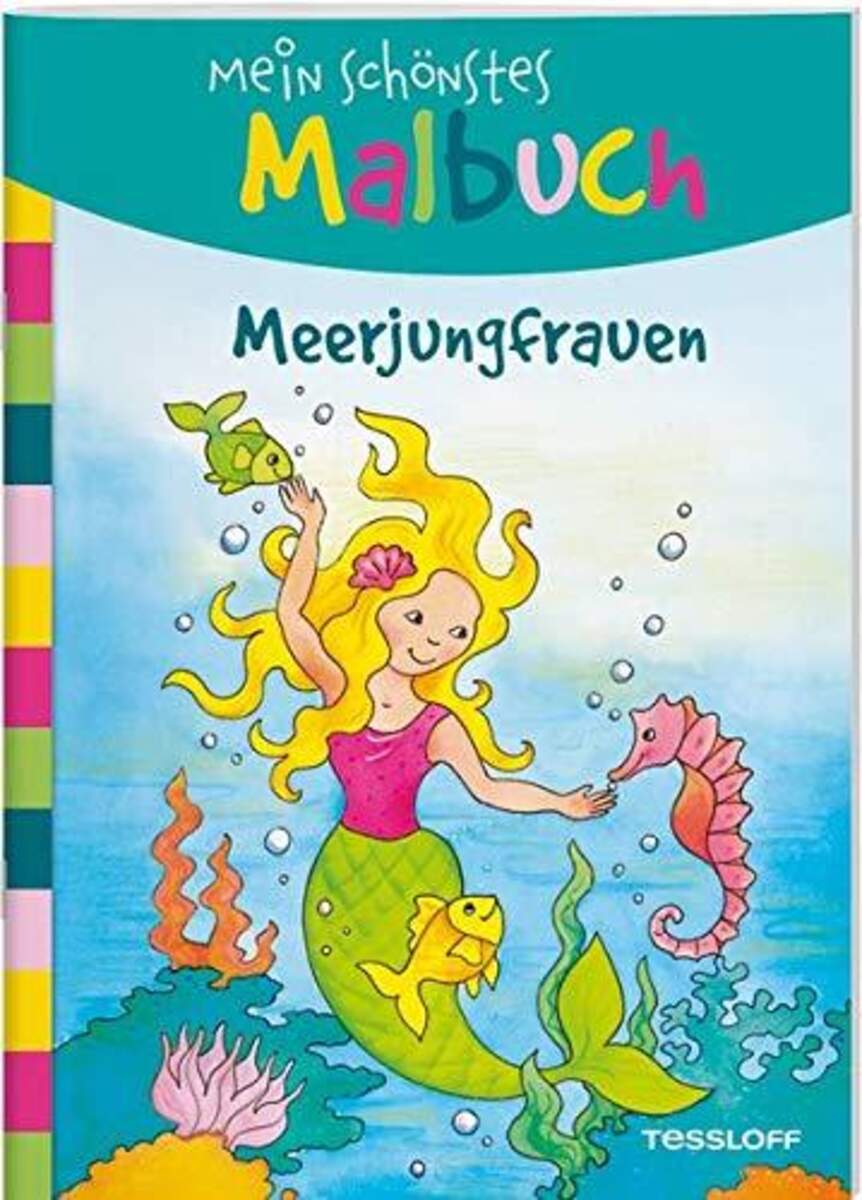 Tessloff Mein schönstes Malbuch - Meerjungfrauen