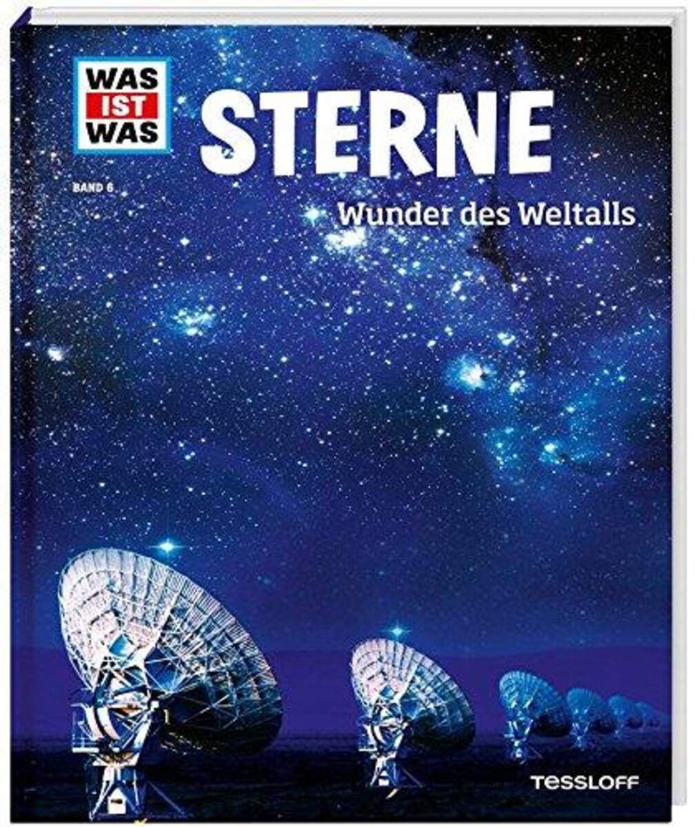 Tessloff WAS IST WAS Band 006 - Sterne Wunder des Weltalls