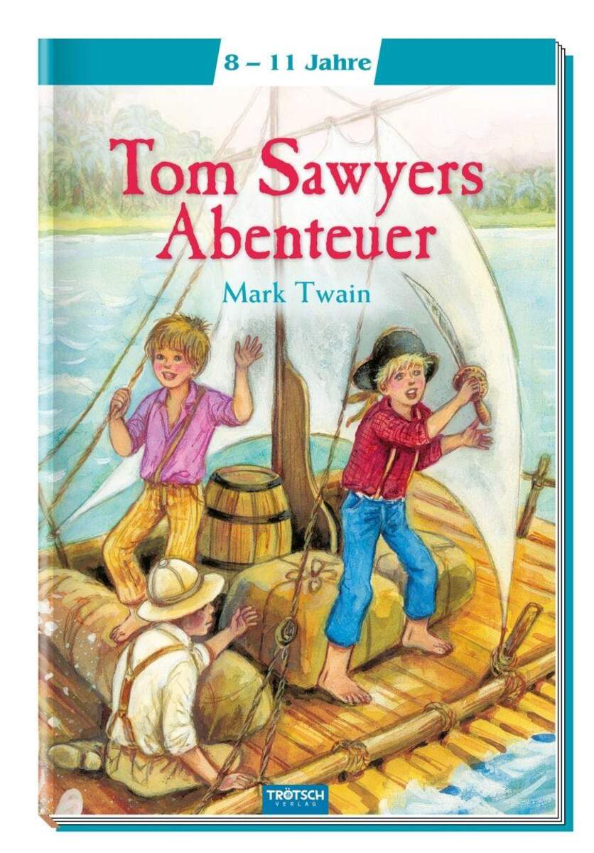 Trötsch Klassiker Tom Sawyer