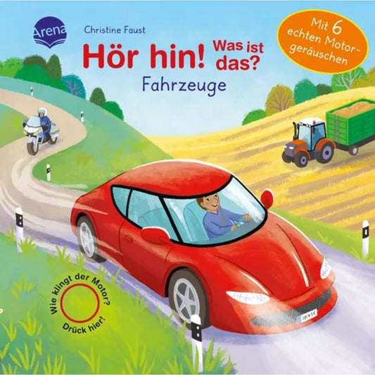 Arena Müller, Hör hin! Was ist das? Fahrzeuge