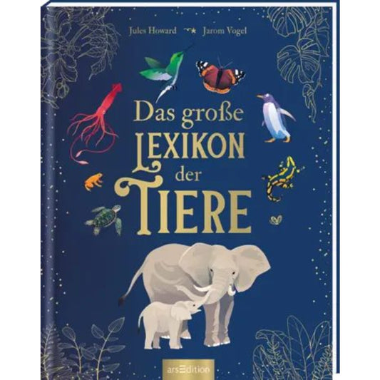 ars Edition Das große Lexikon der Tiere