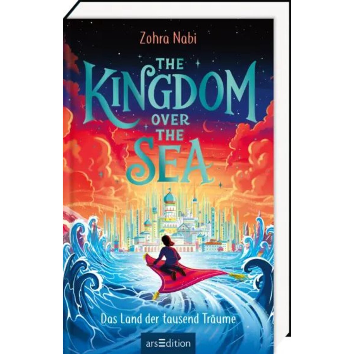 ars Edition The Kingdom over the Sea – Das Land der tausend Träume