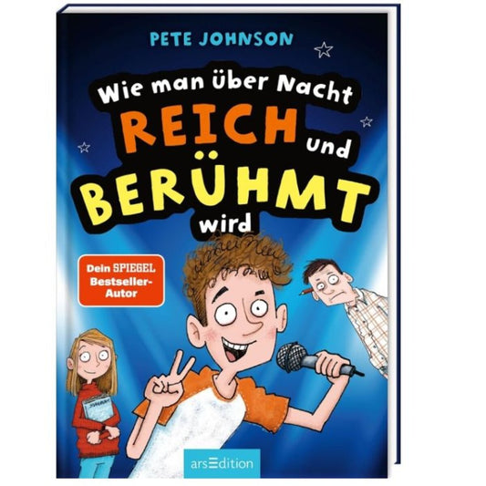 ars Edition Wie man über Nacht reich und berühmt wird