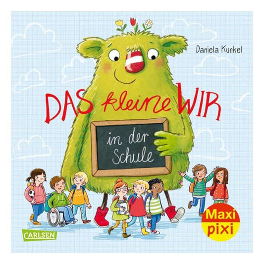 Carlsen Maxi Pixi 394 Das kleine WIR in der Schule