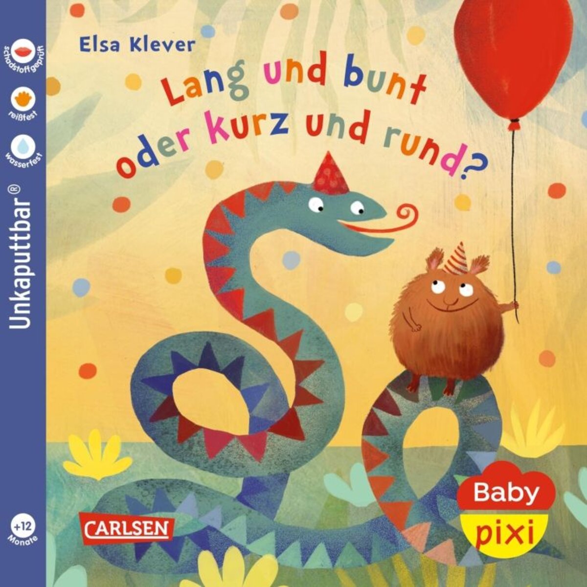 Carlsen Verlag Baby Pixi (unkaputtbar) 130: Lang und bunt, kurz und rund