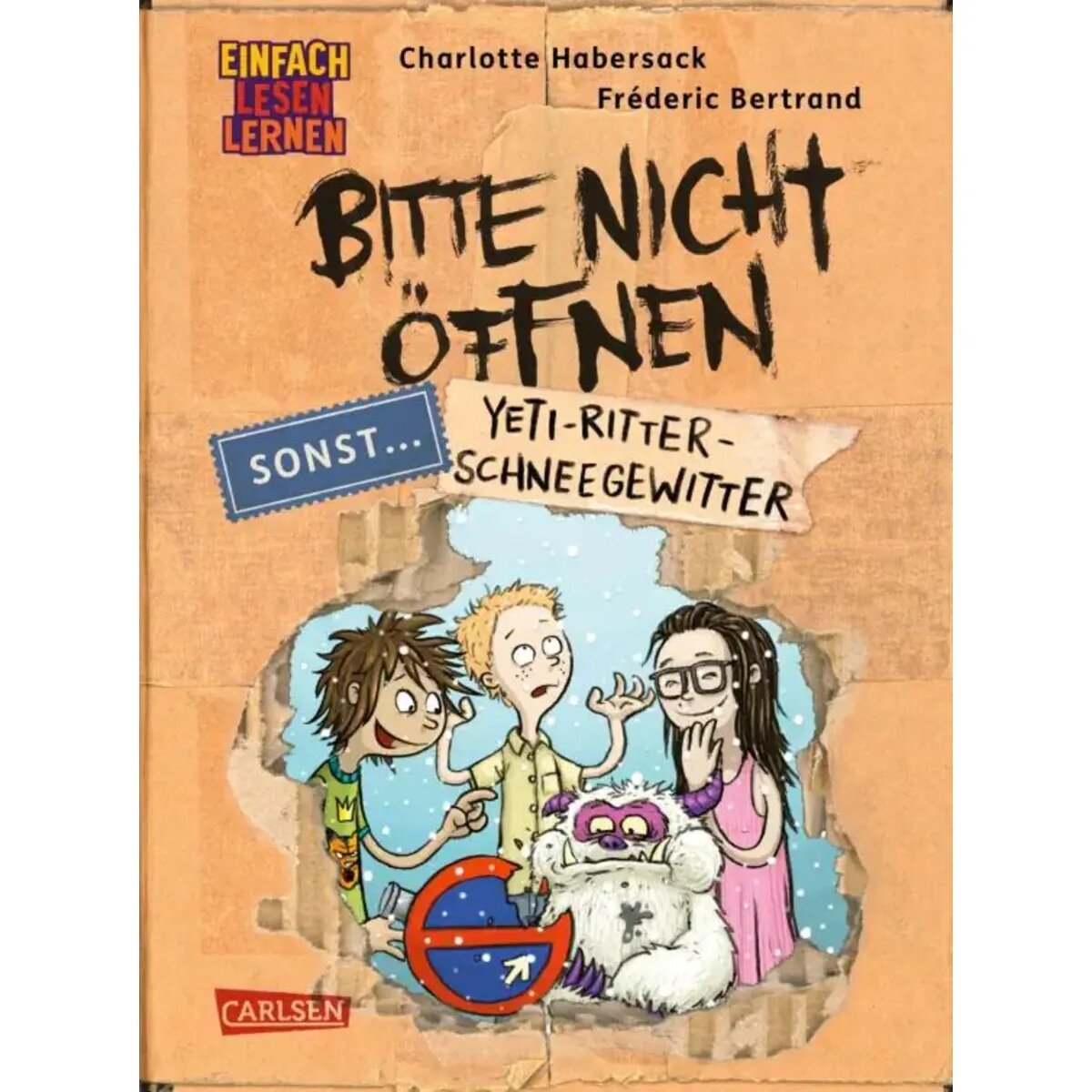 Carlsen Verlag Bitte nicht öffnen, sonst ... 1: Yeti-Ritter-Schneegewitter