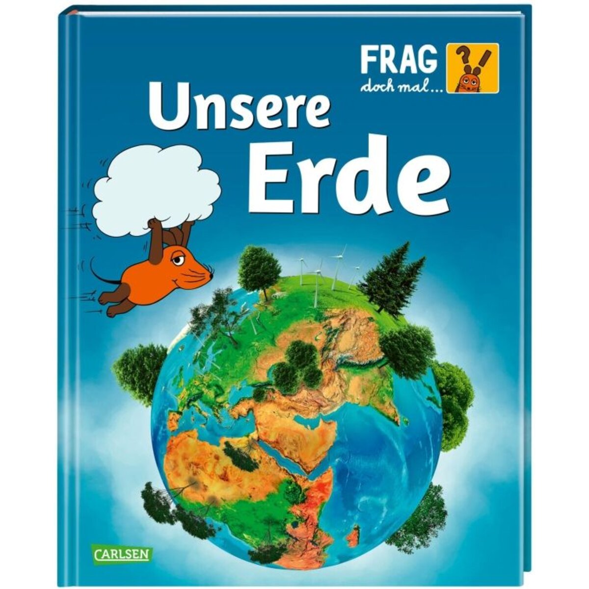 Carlsen Verlag Frag doch mal ... die Maus: Unsere Erde