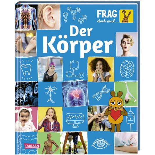 Carlsen Verlag Frag doch mal ... die Maus: Der Körper