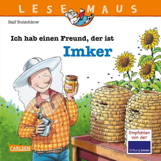 Carlsen Verlag LESEMAUS 121: Ich hab einen Freund, der ist Imker