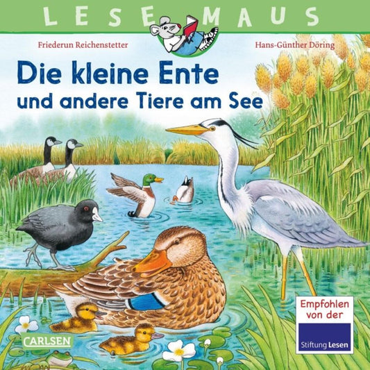 Carlsen Verlag LESEMAUS 177: Die kleine Ente und andere Tiere am See