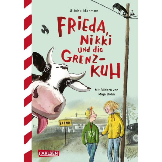 Carlsen Verlag Marmon, Frieda, Nikki und die Grenzkuh