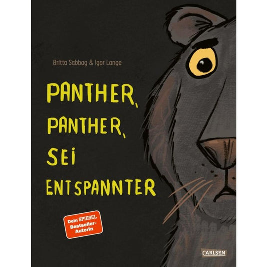 Carlsen Verlag Panther, Panther, sei entspannter