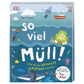 dk-verlag-so-viel-muell-BDCC589D1.jpg