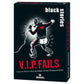 moses-black-stories-vip-fails-F372CD2C1.jpg