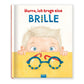 Trötsch Kinderbuch "Hurra, ich trage eine Brille"