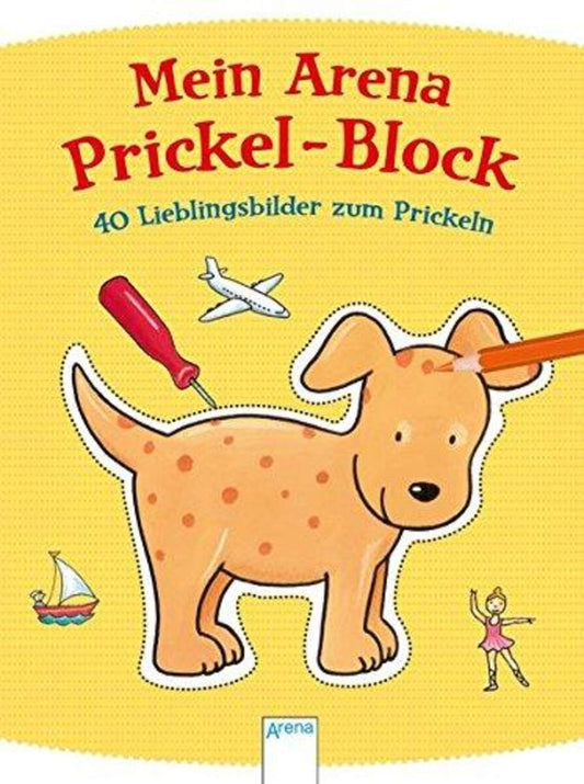 Arena 40 Lieblingsbilder zum Prickeln: Mein Arena Prickel-Block
