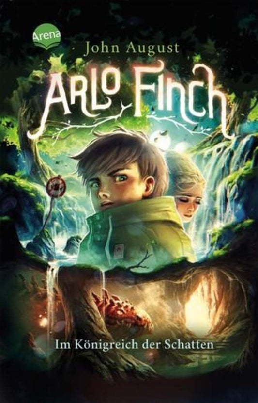 Arena August, Arlo Finch (3) Im Königreich der Schatten