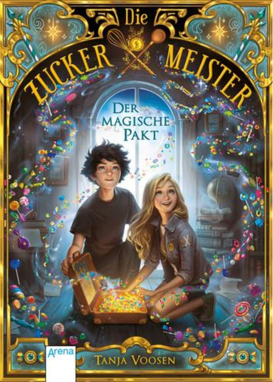 Arena Buch Die Zuckermeister Band 1 - Der magische Pakt