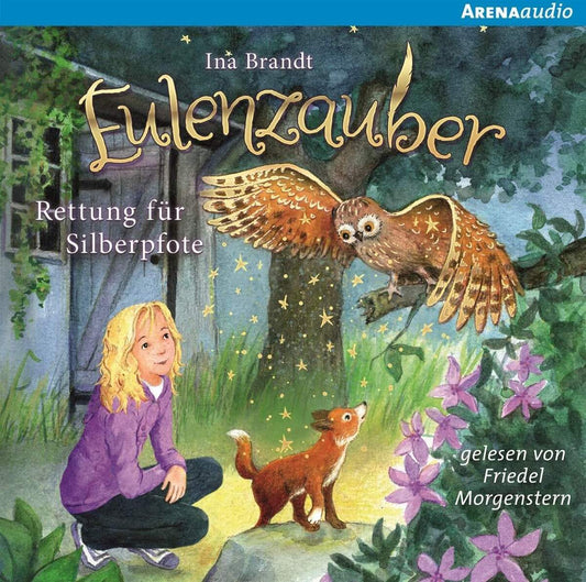 Arena CD: Eulenzauber 2: Rettung für Silberpfote