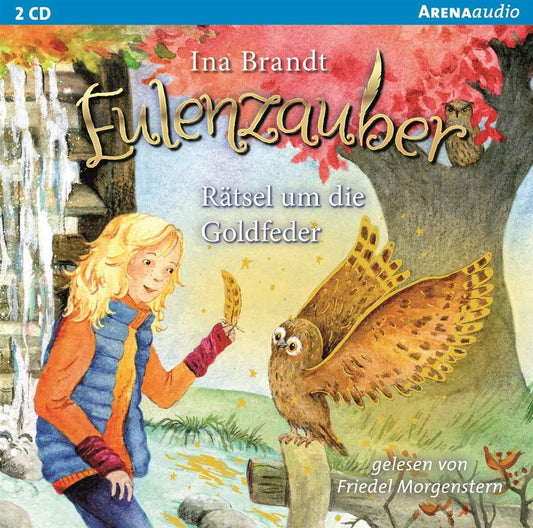 Arena CD: Eulenzauber 5 - Rätsel um die Goldfeder
