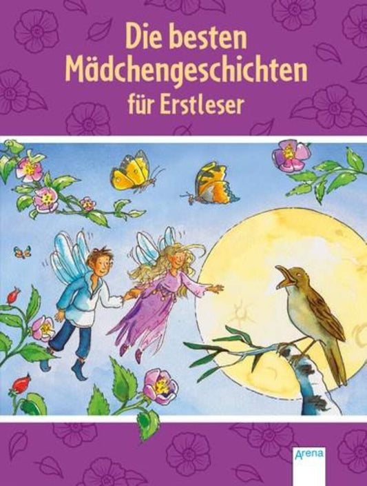 Arena Die besten Mädchengeschichten für Erstleser