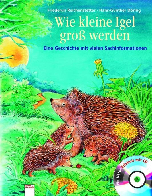 Arena Eine Geschichte mit vielen Sachinformationen Wie kleine Igel groß werden