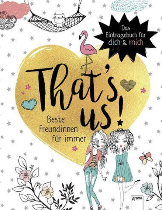 Arena Eintragebuch That's Us. Beste Freundinnen für immer