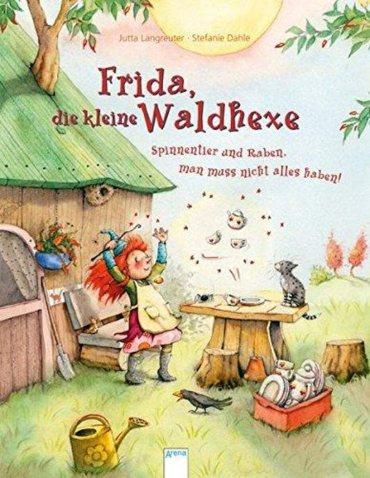 Arena Frida, die kleine Waldhexe: Spinnentier und Raben, man muss nicht alles haben!