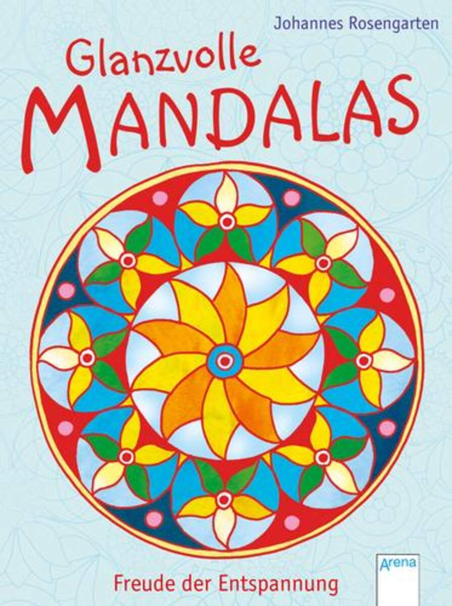 Arena Glanzvolle Mandalas - Freude der Entspannung