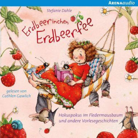 Arena Hörbuch-CD Erdbeerinchen Erdbeerfee - Hokuspokus im Fledermausbaum und andere Vorlesegeschichten
