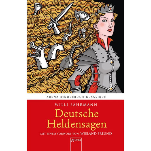 Arena Kinderbuch Klassiker Deutsche Heldensagen