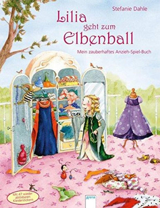 Arena Lilia geht zum Elbenball Anzieh Spiel Buch mit