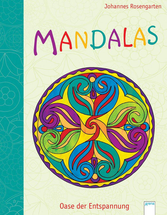 Arena Mandalas Oasen der Entspannung
