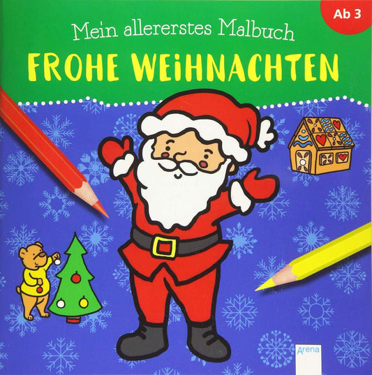Arena Mein allererstes Malbuch. Frohe Weihnachten